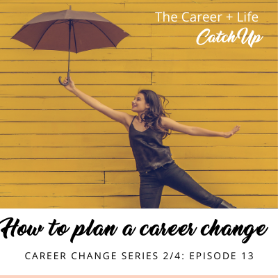 How to plan a career change