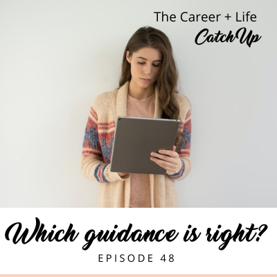 Ep #48: Which guidance is right for you?