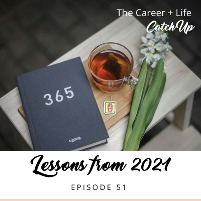 Ep #51: Lessons from 2021